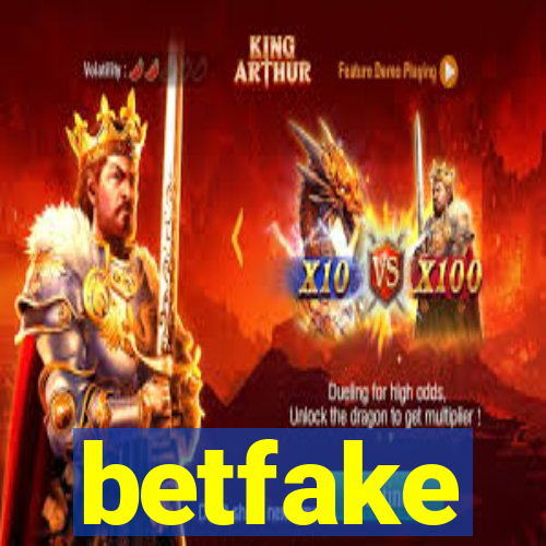 betfake