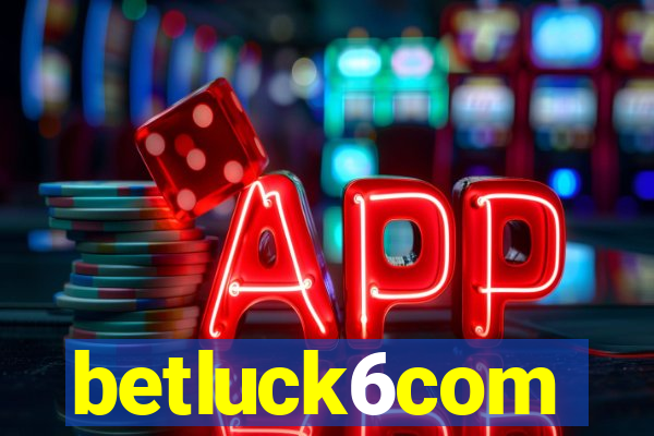 betluck6com