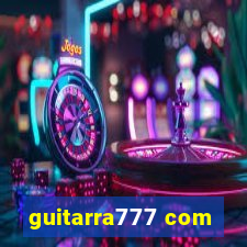 guitarra777 com