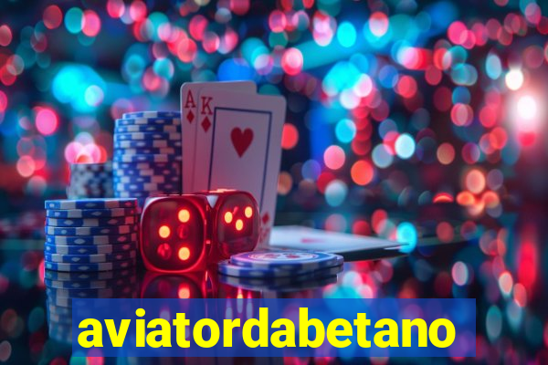aviatordabetano