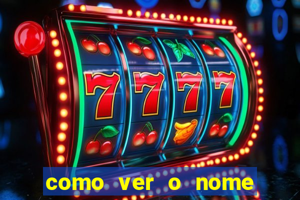 como ver o nome da rifa antes de abrir
