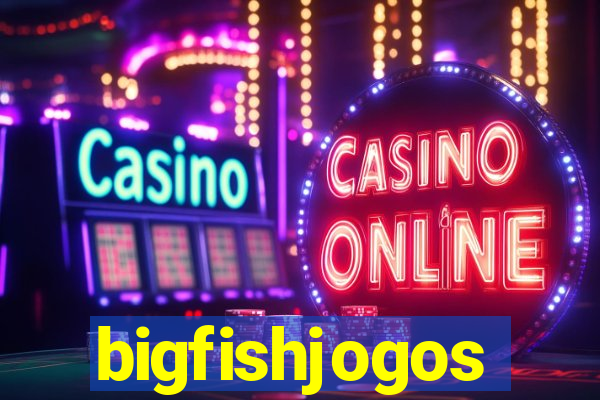bigfishjogos