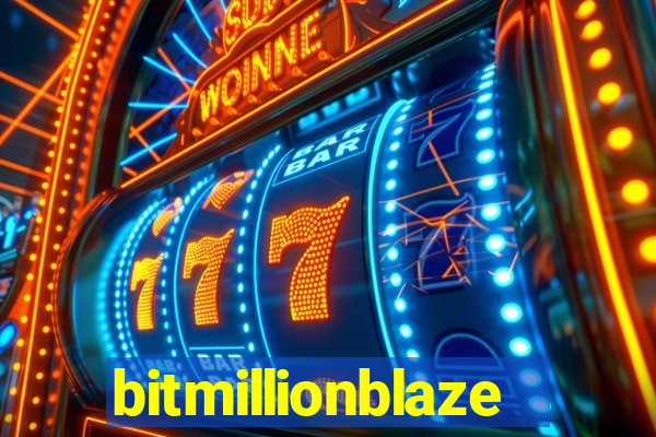 bitmillionblaze