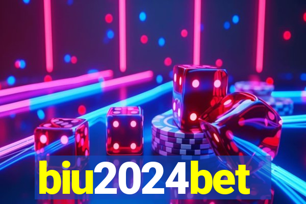 biu2024bet