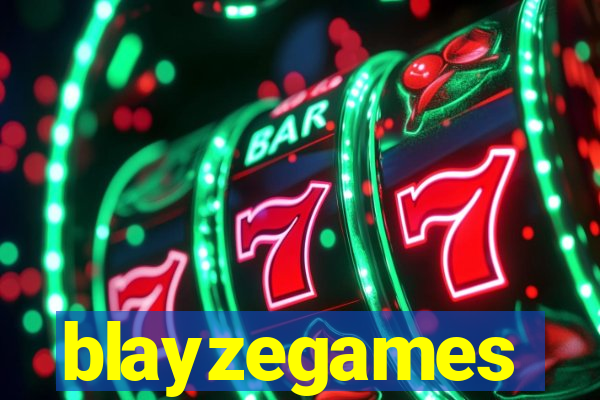 blayzegames