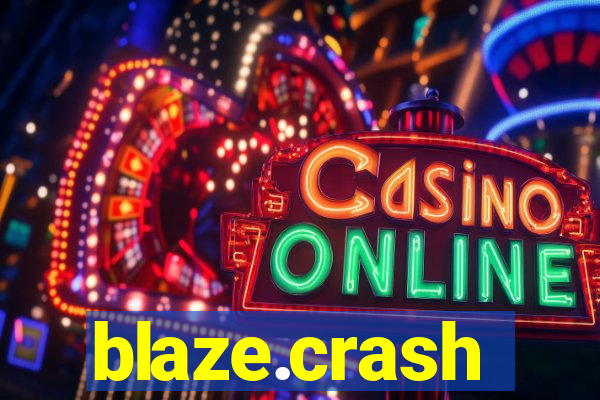 blaze.crash