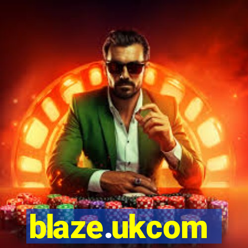 blaze.ukcom