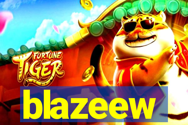 blazeew