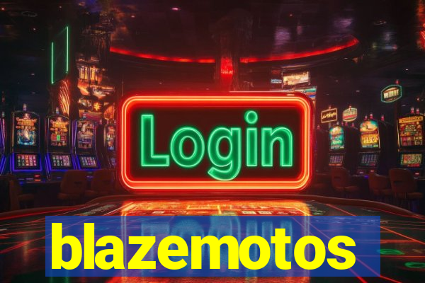 blazemotos