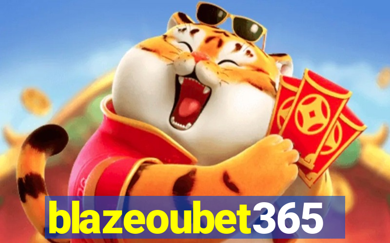 blazeoubet365