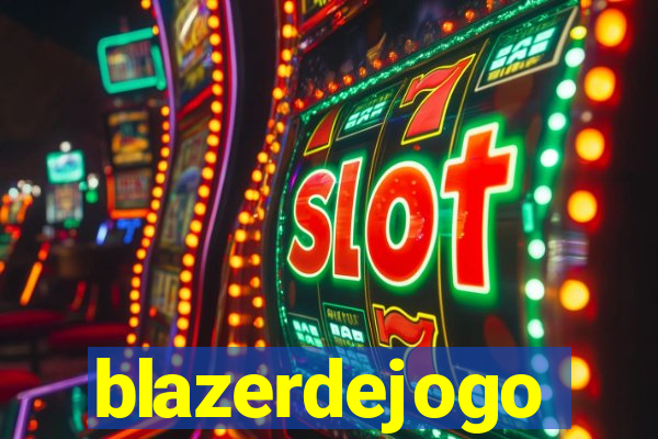 blazerdejogo