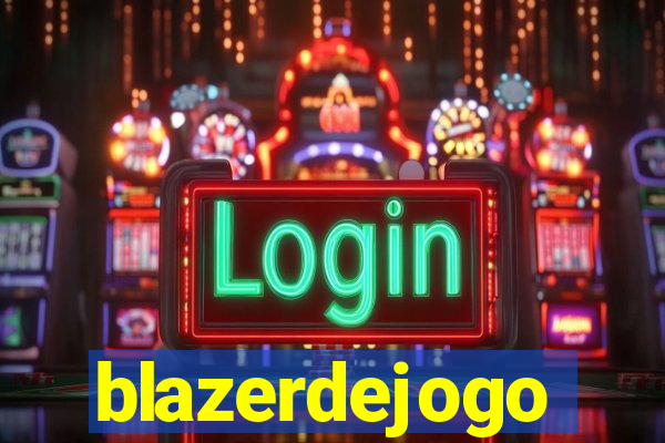 blazerdejogo