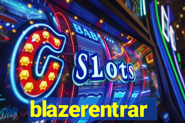 blazerentrar