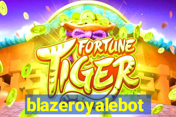 blazeroyalebot
