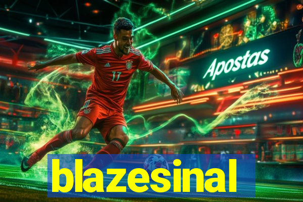 blazesinal