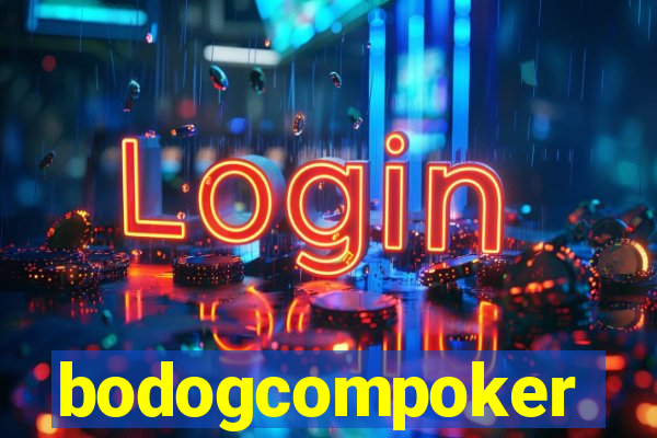 bodogcompoker