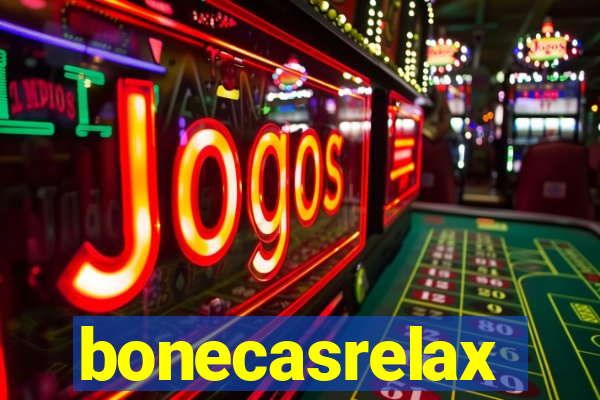 bonecasrelax