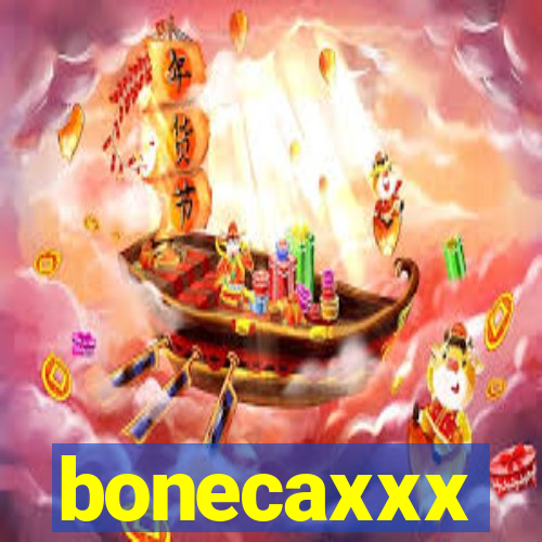bonecaxxx