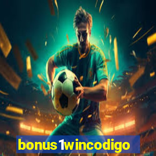 bonus1wincodigo