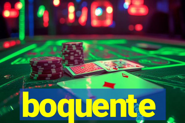 boquente
