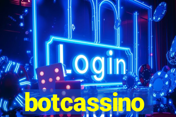 botcassino