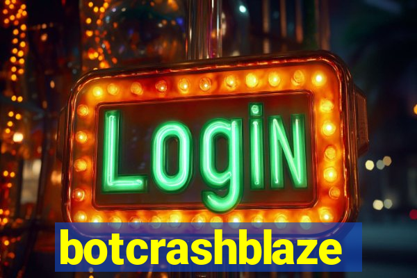 botcrashblaze