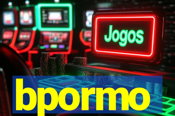 bpormo