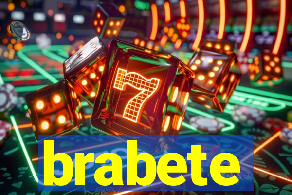 brabete