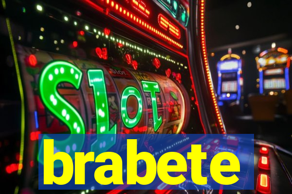 brabete