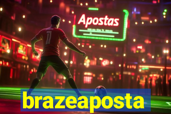 brazeaposta