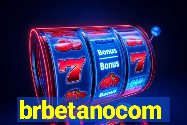 brbetanocom