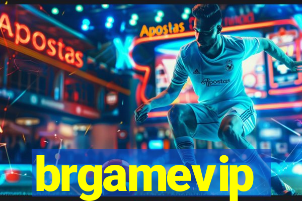 brgamevip