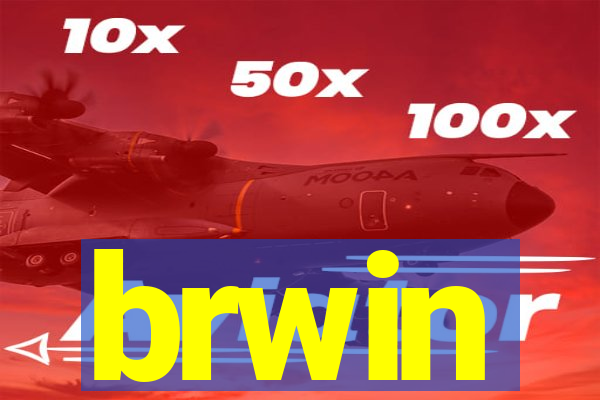 brwin