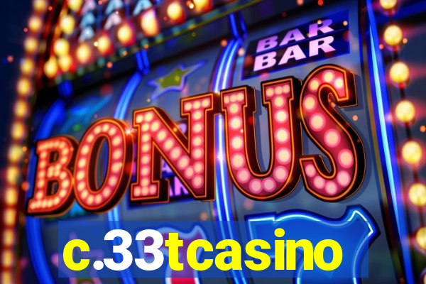 c.33tcasino