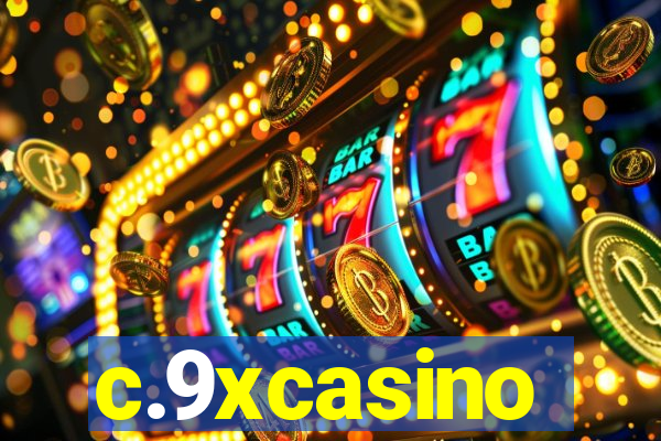 c.9xcasino