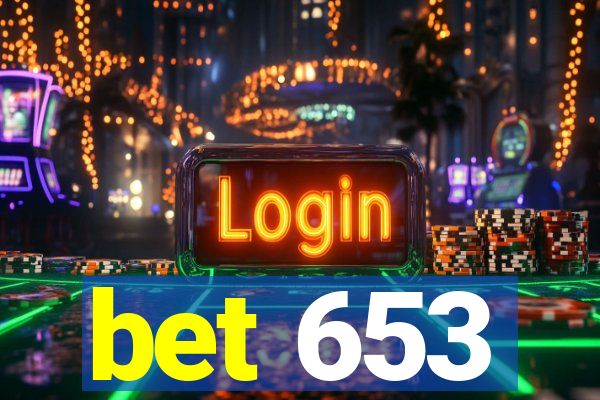 bet 653