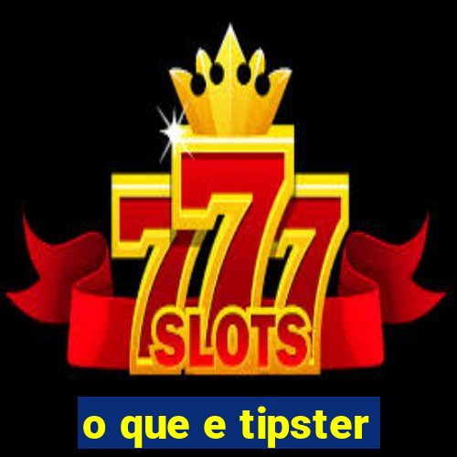 o que e tipster