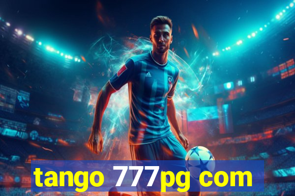 tango 777pg com