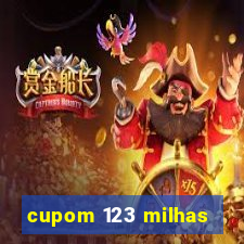 cupom 123 milhas