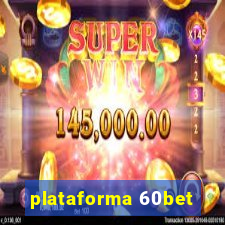 plataforma 60bet