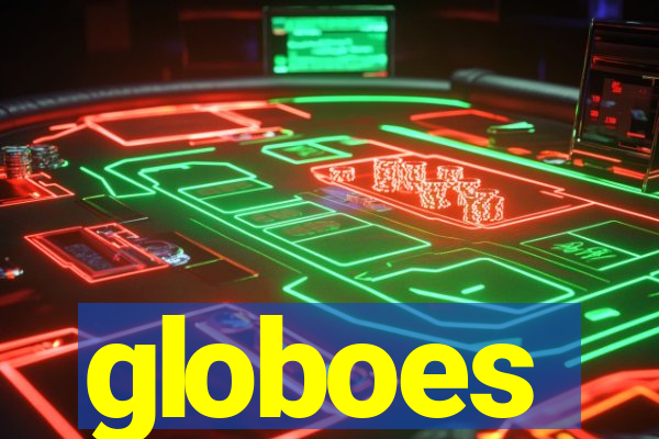 globoes