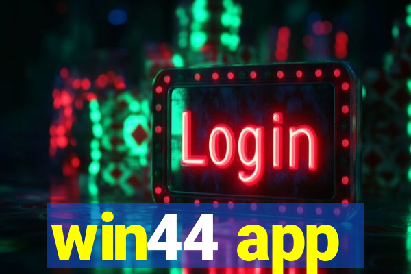 win44 app