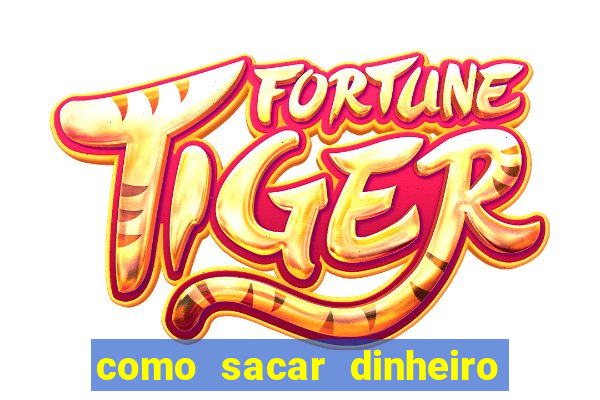 como sacar dinheiro no slots 777