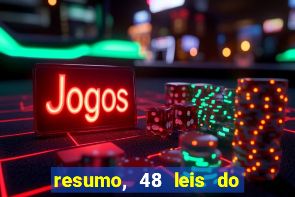 resumo, 48 leis do poder pdf
