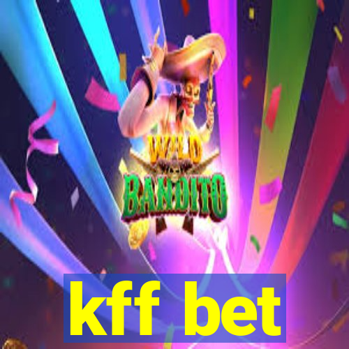 kff bet