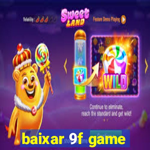 baixar 9f game