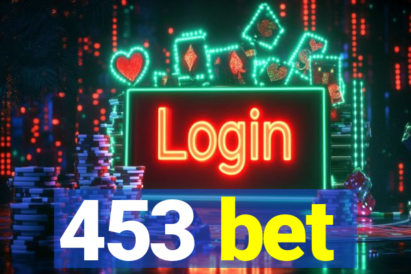 453 bet