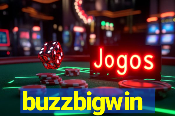 buzzbigwin