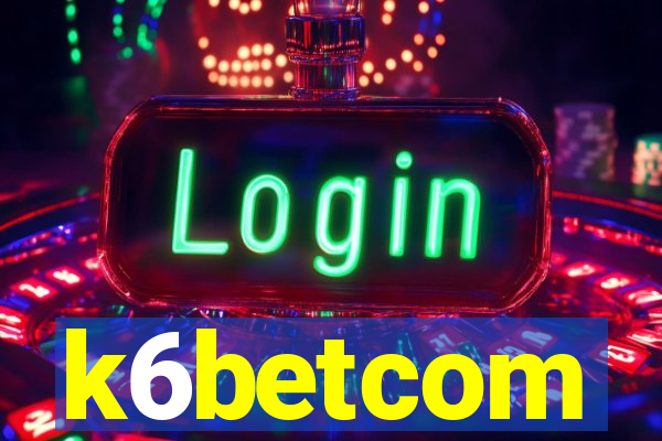 k6betcom