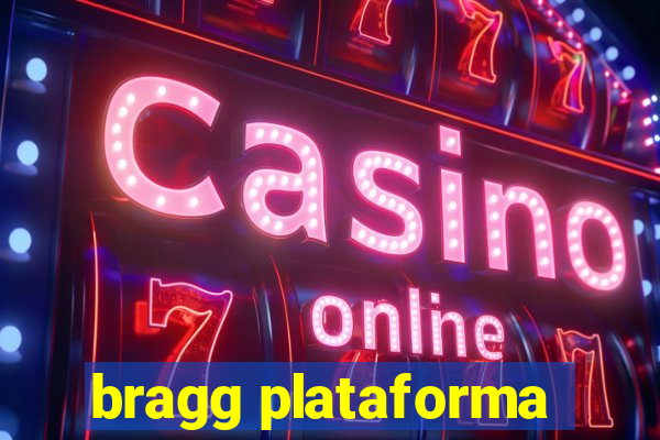 bragg plataforma